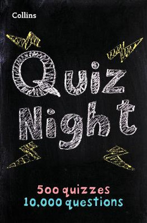 Collins Quiz Night: 10,000 original questions in 500 quizzes by Collins