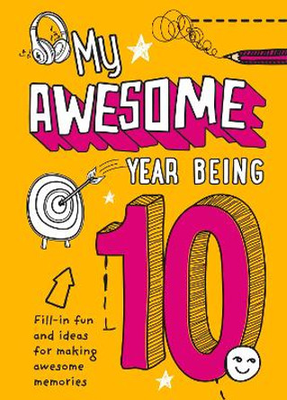 My Awesome Year being 10 by Collins