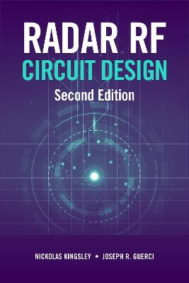 Radar RF Circuit Design, Second Edition by Nickolas Kingsley