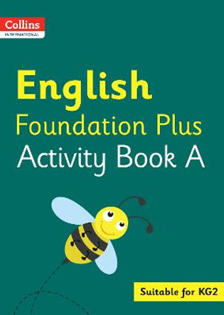 Collins International Foundation - Collins International English Foundation Plus Activity Book A by Fiona MacGregor