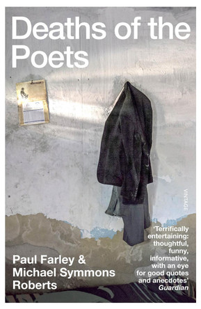 Deaths of the Poets by Michael Symmons Roberts 9780099581321
