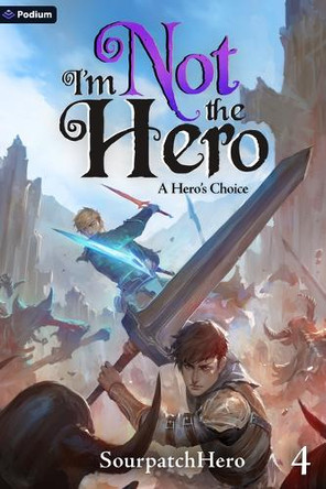 A Hero's Choice: An Isekai Litrpg by Tommy Kerper 9781039494251