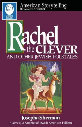 Rachel the Clever by Josepha Sherman 9780874833072