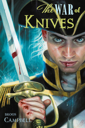 The War of Knives by Broos Campbell 9781590131046