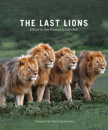 The Last Lions by Don Pinnock 9781588348050