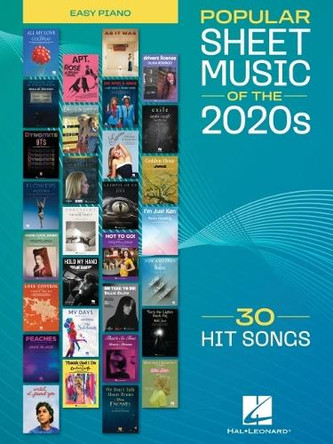 Popular Sheet Music of the 2020s: 30 Hit Songs 9798350147254