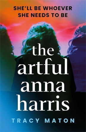The Artful Anna Harris Tracy Maton 9781805223818