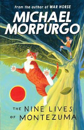 The Nine Lives of Montezuma by Michael Morpurgo