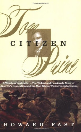 Citizen Tom Paine by Howard Fast 9780802130648