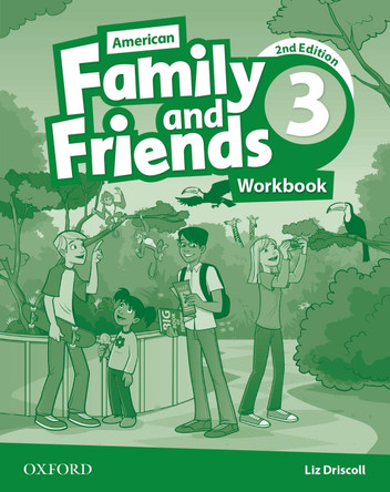 American Family and friends: Level Three: Workbook: Supporting all teachers, developing every child by Naomi Simmons 9780194816250
