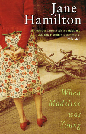 When Madeline Was Young by Jane Hamilton 9780552773676