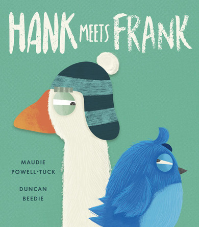 Hank Meets Frank by Maudie Powell-Tuck 9781664300729