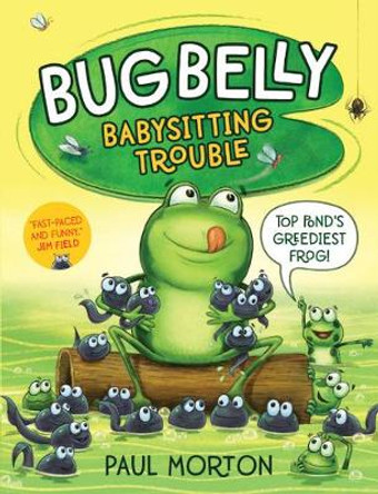 Bug Belly: Babysitter Trouble by Paul Morton