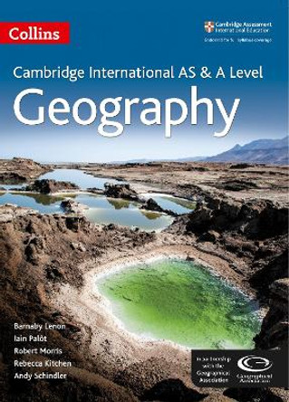 Collins Cambridge International AS & A Level - Cambridge International AS & A Level Geography Student's Book by Barnaby J. Lenon