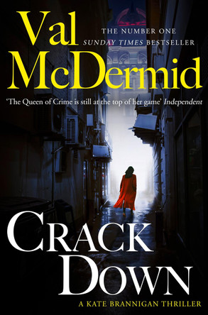 Crack Down (PI Kate Brannigan, Book 3) by Val McDermid