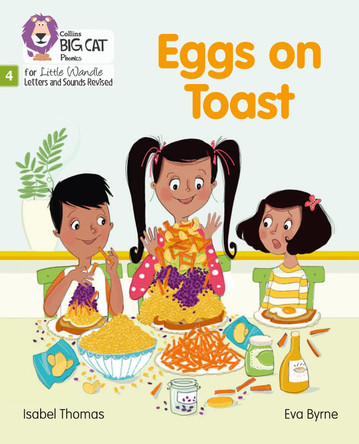 Big Cat Phonics for Little Wandle Letters and Sounds Revised - Eggs on Toast: Phase 4 by Isabel Thomas