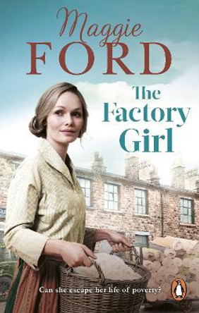 The Factory Girl by Maggie Ford