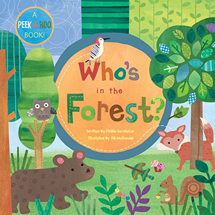 Who's in the Forest? by Phillis Gershator 9781846864766