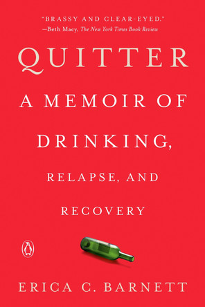 Quitter by Erica C Barnett 9780525522348