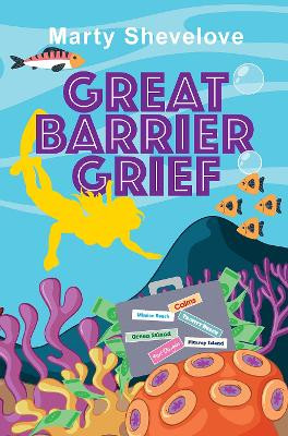 Great Barrier Grief by Marty Shevelove 9780645510188