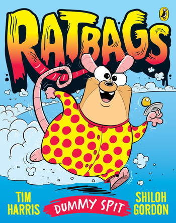 Ratbags 5: Dummy Spit by Tim Harris 9781761346088