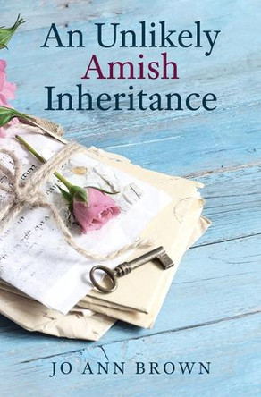 An Unlikely Amish Inheritance by Jo Ann Brown 9781420519976