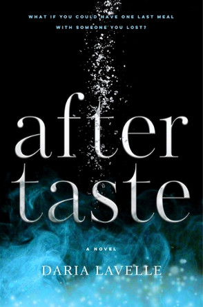 Aftertaste by Daria Lavelle 9781420523911
