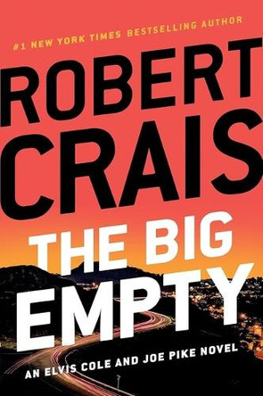 The Big Empty by Robert Crais 9798885798426