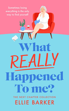 What Really Happened to Me Ellie Barker 9781036707859