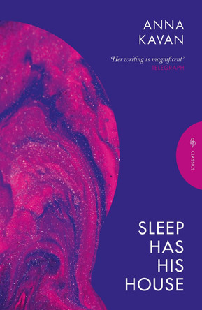 Sleep Has His House Anna Kavan 9781805332534