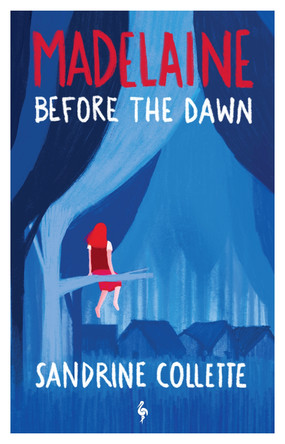 Madelaine Before the Dawn Sandrine Collette 9781787706170