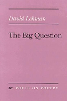 The Big Question by David Lehman 9780472065837