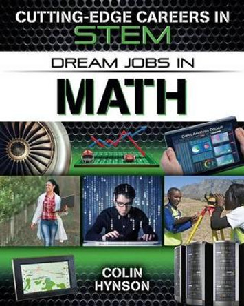 Dream Jobs in Math by Colin Hynson 9780778729716