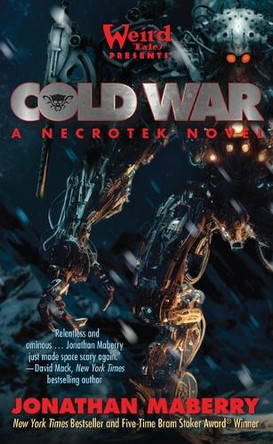 Cold War: A Necrotek Novel by Jonathan Maberry 9798200688524