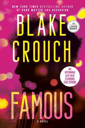 Famous: A Novel by Blake Crouch 9798217169900