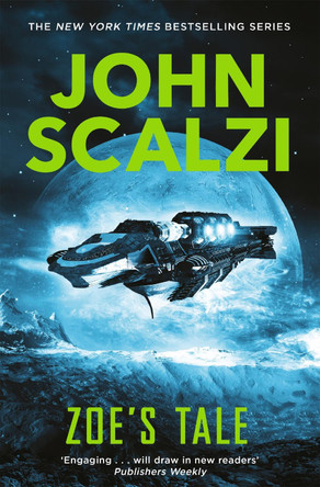 Zoe's Tale by John Scalzi 9781447295358