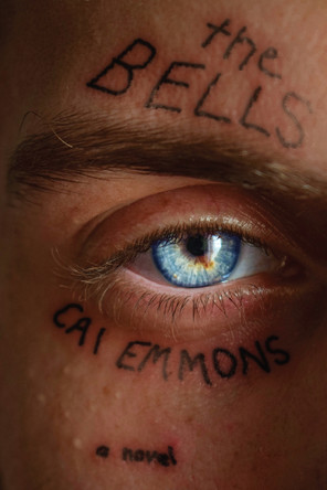 The Bells by Cai Emmons 9781636284354
