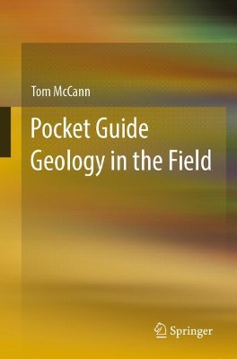 Pocket Guide Geology in the field by Tom McCann 9783662630815