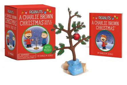 A Charlie Brown Christmas: Book and Tree Kit: With Music! by Charles M Schulz