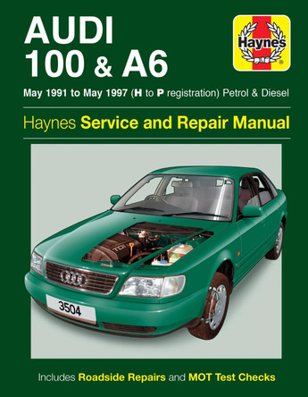 Audi 100 & A6 Owner's Workshop Manual by Haynes Publishing