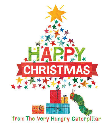 Happy Christmas from the Very Hungry Caterpillar by Eric Carle 9780141388281