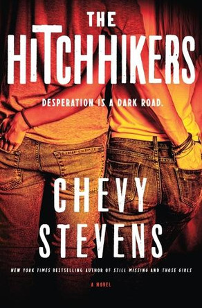 The Hitchhikers by Chevy Stevens 9781250133656