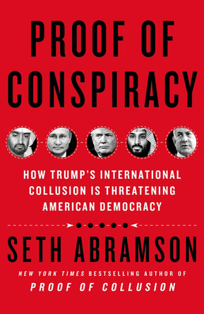 Proof of Conspiracy by Seth Abramson 9781471186288