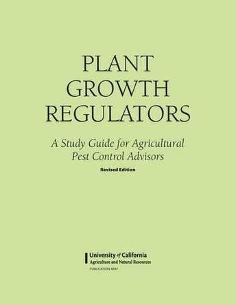 Plant Growth Regulators by Mary Louise Flint 9781601074188