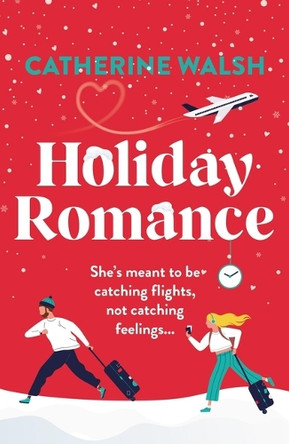 Holiday Romance by Catherine Walsh 9781538772546