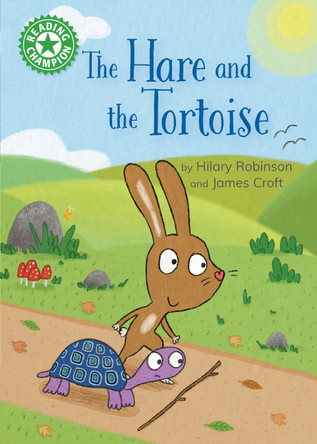 Reading Champion: The Hare and the Tortoise: Independent Reading Green 5 by Hilary Robinson 9781445192932