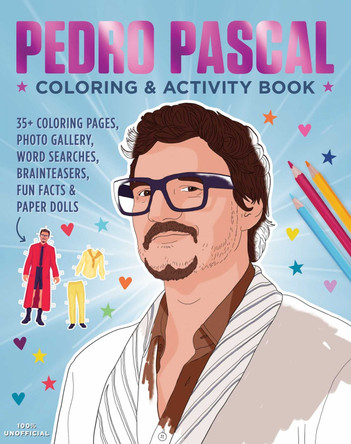 Pedro Pascal Coloring & Activity Book by Editors of Thunder Bay Press 9781667211879