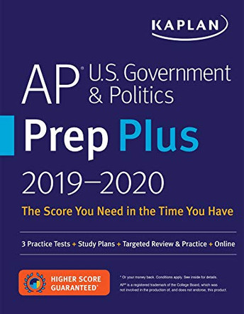 AP U.S. Government & Politics Prep Plus 2019-2020: 3 Practice Tests + Study Plans + Targeted Review & Practice + Online by Kaplan Test Prep 9781506203386