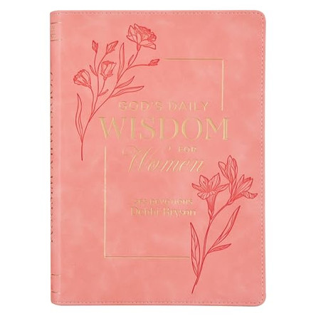 God's Daily Wisdom for Women; 365 Devotions 9781639528899