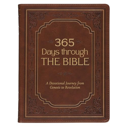 365 Days Through the Bible; A Devotional Journey 9781639528905
